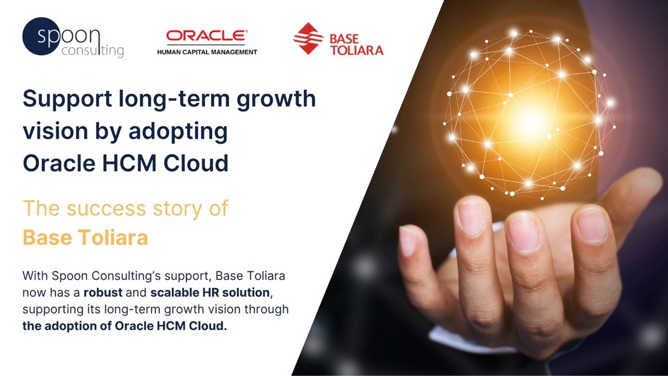 The Success Story of Base Toliara on Oracle HCM Cloud